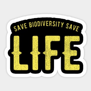 Save biodiversity save life Sticker